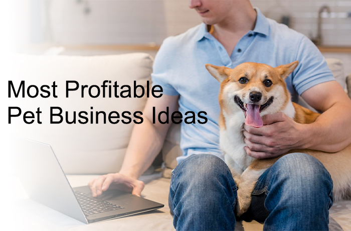 most profitable pet business ideas